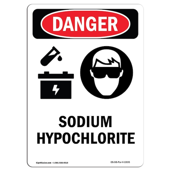Safety Sign, OSHA Danger, 5" Height, Portrait Sodium Hypochlorite, Portrait, 10PK